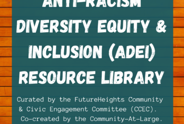 Anti-Racism Diversity Equity & Inclusion (ADEI) Resource Library
